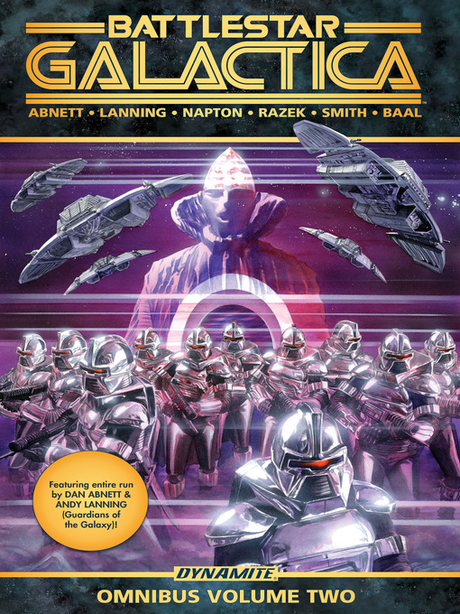 Title details for Battlestar Galactica Classic, Omnibus Volume 2 by Dan Abnett - Available